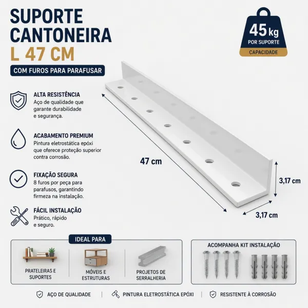 Kit Suportes Cantoneira em L 47cm para Ba...